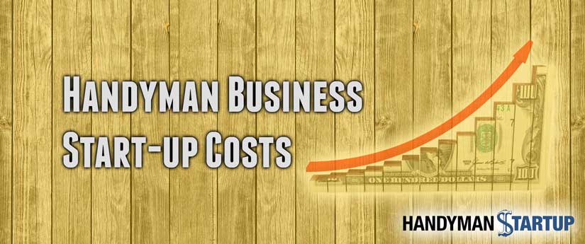 Handyman business start-up costs
