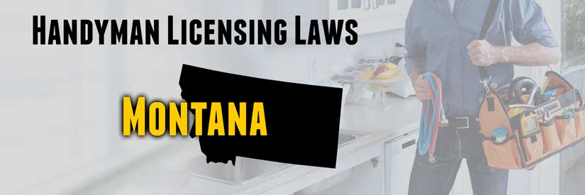 Handyman license laws Montana