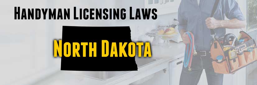 Handyman License Laws North Dakota