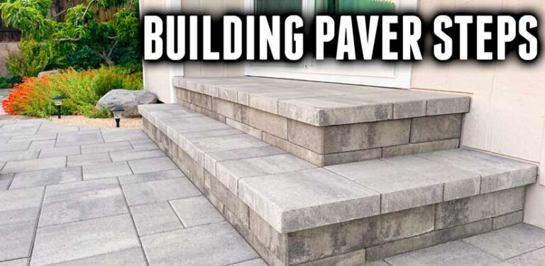How to Build Paver Steps (Ultimate Step-by-Step Guide) | Handyman Startup