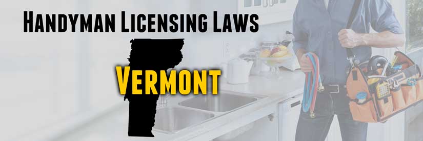 Handyman license laws vermont