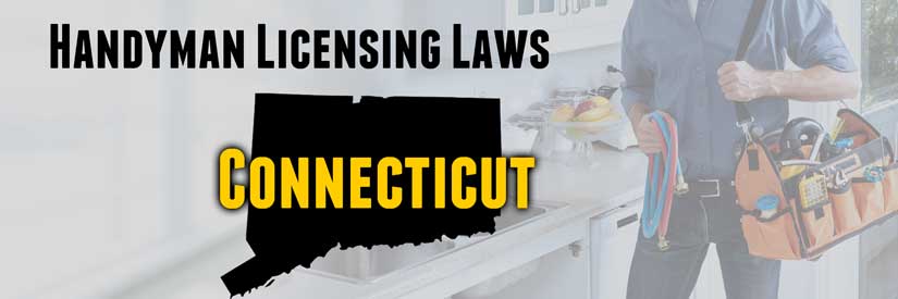 Handyman License Laws Connecticut